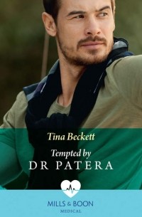 Tina  Beckett - Tempted By Dr Patera