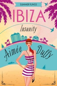 Aimee  Duffy - Ibiza Insanity