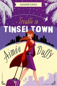 Aimee  Duffy - Trouble in Tinseltown