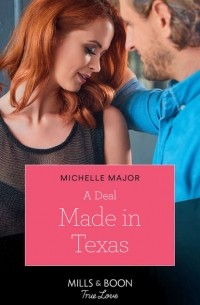 Michelle  Major - A Deal Made In Texas