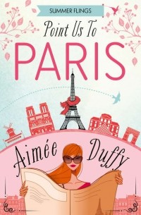 Aimee  Duffy - Point Us to Paris