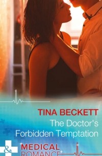 Tina  Beckett - The Doctor's Forbidden Temptation