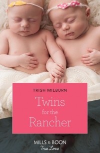 Trish  Milburn - Twins For The Rancher