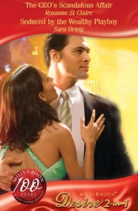  - The CEO's Scandalous Affair / Seduced by the Wealthy Playboy: The CEO's Scandalous Affair