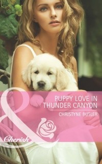 Christyne  Butler - Puppy Love in Thunder Canyon