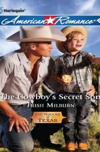 Trish  Milburn - The Cowboy's Secret Son