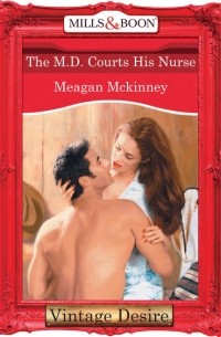 Меган Маккинни - The M. d. Courts His Nurse
