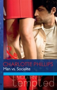 Шарлотта Филлипс - Man vs. Socialite