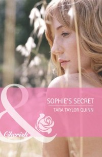 Tara Quinn Taylor - Sophie's Secret