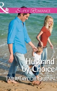 Tara Quinn Taylor - Husband by Choice