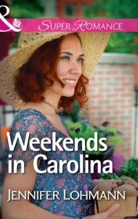 Jennifer  Lohmann - Weekends in Carolina