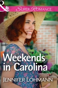 Jennifer  Lohmann - Weekends in Carolina