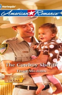 Trish  Milburn - The Cowboy Sheriff