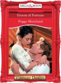 Пегги Морленд - Groom of Fortune
