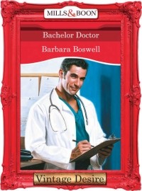 Барбара Босуэлл - Bachelor Doctor