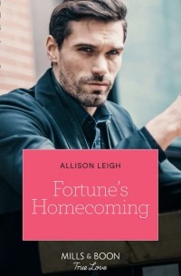 Allison  Leigh - Fortune's Homecoming