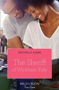 Rochelle  Alers - The Sheriff Of Wickham Falls