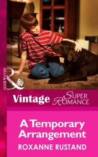 Roxanne  Rustand - A Temporary Arrangement
