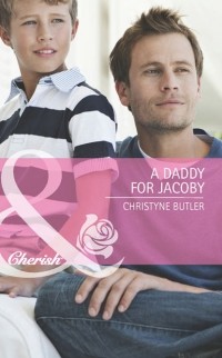 Christyne  Butler - A Daddy for Jacoby