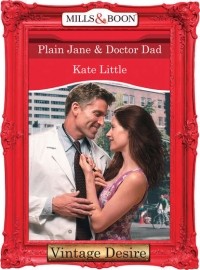 Kate  Little - Plain Jane and Doctor Dad