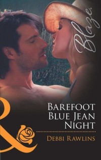 Дебби Роулинз - Barefoot Blue Jean Night