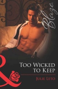 Julie  Leto - Too Wicked to Keep