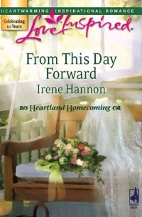 Айрин Хэннон - From This Day Forward