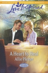 Allie  Pleiter - A Heart to Heal