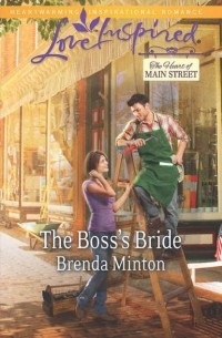 Бренда Минтон - The Boss's Bride