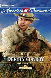 Roz Fox Denny - Duke: Deputy Cowboy