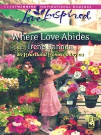 Айрин Хэннон - Where Love Abides