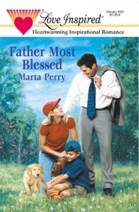 Marta  Perry - Father Most Blessed