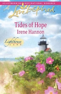 Айрин Хэннон - Tides of Hope