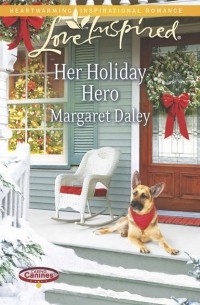 Маргарет Дейли - Her Holiday Hero