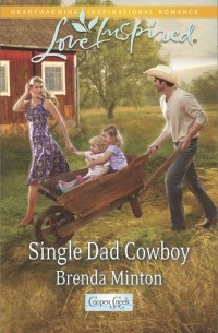 Бренда Минтон - Single Dad Cowboy