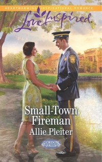 Allie  Pleiter - Small-Town Fireman