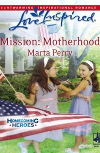 Marta  Perry - Mission: Motherhood
