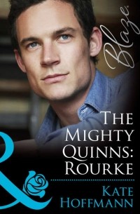 Кейт Хоффман - The Mighty Quinns: Rourke