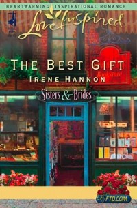 Айрин Хэннон - The Best Gift