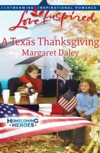 Маргарет Дейли - A Texas Thanksgiving