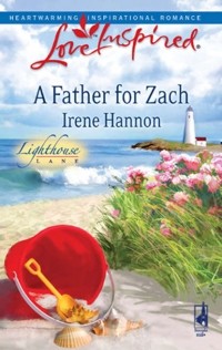 Айрин Хэннон - A Father for Zach