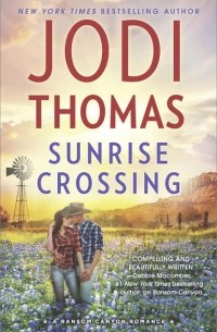 Jodi  Thomas - Sunrise Crossing