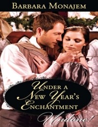 Barbara  Monajem - Under a New Year's Enchantment