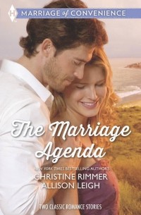 Allison  Leigh - The Marriage Agenda: The Marriage Conspiracy / The Billionaire's Baby Plan