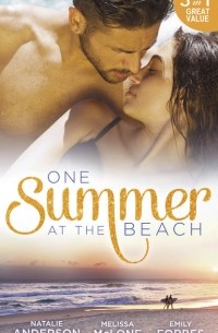 Мелисса Макклон - One Summer At The Beach: Pleasured by the Secret Millionaire / Not-So-Perfect Princess / Wedding at Pelican Beach