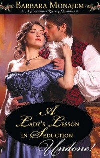 Barbara  Monajem - A Lady's Lesson in Seduction