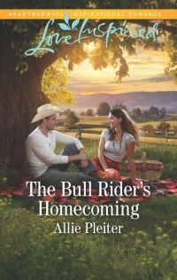 Allie  Pleiter - The Bull Rider's Homecoming
