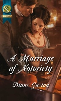 Дайан Гастон - A Marriage of Notoriety