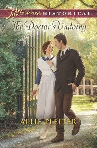 Allie  Pleiter - The Doctor's Undoing