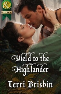 Terri  Brisbin - Yield to the Highlander